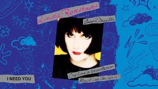 Watch Linda Ronstadt I Need You video