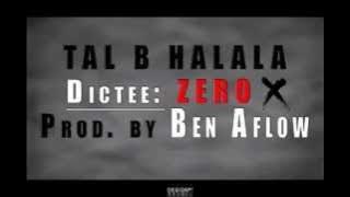 TAL B DICTEE ZERO by Ben Aflow