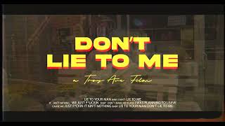 Troy Ave - Don'T Lie To Me (Official Video)