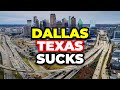 Reasons why you should never move to dallas texas