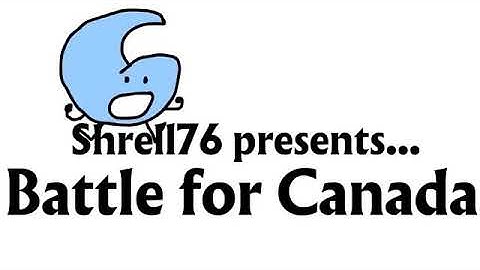 Battle for canada intro i archived