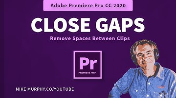 Premiere Pro CC: Close Gaps (Remove Spaces Between Clips)
