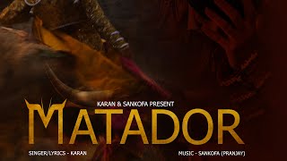 MATADOR - KARAN K | SANKOFA