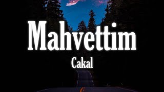 Cakal - Mahvettim 🎼
