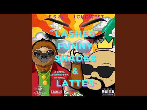 在 YouTube 上觀看「Lashes Funny Shades & Lattes (feat. Natown)」