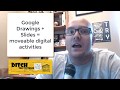 Creating moveable digital activities with Google Drawings + Slides