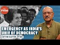 The Emergency as a ‘University of Democracy’ & Indira Gandhi as its unwitting founder-Chancellor