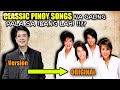 PART 1||Classic FILIPINO Songs na Galing Pala sa mga FOREIGN Singers