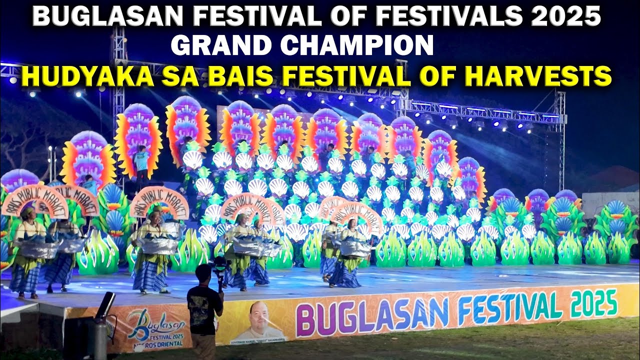 Buglasan Festival of Festivals 2025 - Grand Champion - Hudyaka sa Bais Festival of Harvests