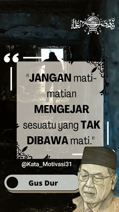 Orang kaya mati orang miskin mati | Motivasi dari tokoh #shorts #gusdur #whatsappstatus