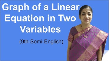 Graph of a Linear Equation in Two Variables (9th-Semi-English)