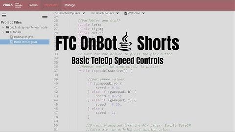 FTC OnBot Java Shorts 02 - Basic TeleOp Speed Controls