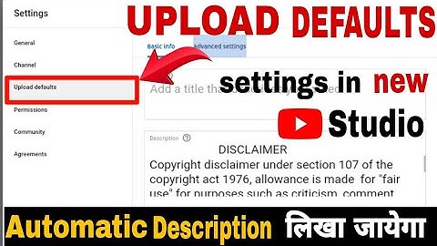 Upload defaults settings in new YouTube studio 2021 | set description, tags & more by default  hindi