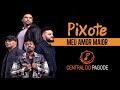 Pixote - Meu amor maior