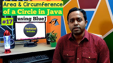 Area & Circumference of a Circle in Java using BlueJ IDE | BlueJ IDE | ICSE IX & X
