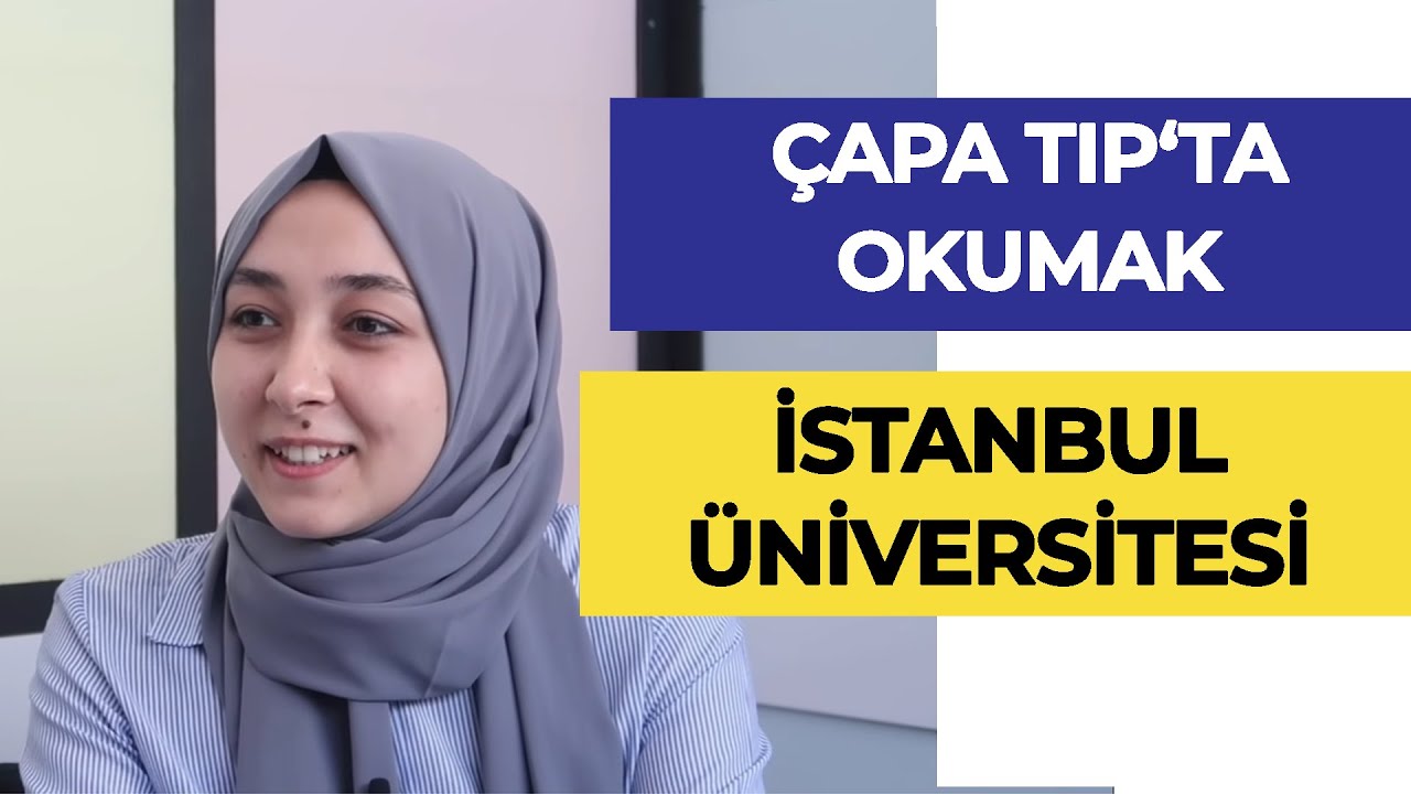 istanbul universitesi capa tip fakultesi nde okumak hangi universite hangi bolum youtube