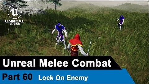 Unreal Melee Combat - NPC Lock On Enemy  - UE4 Open World Tutorials #60
