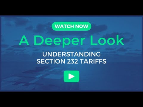Section 232 Tariffs: National Security and Your Supply Chain - video from Shipping Solutions