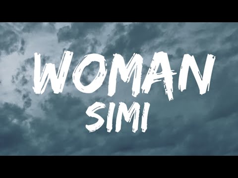 Simi – Woman (Official lyrics video)