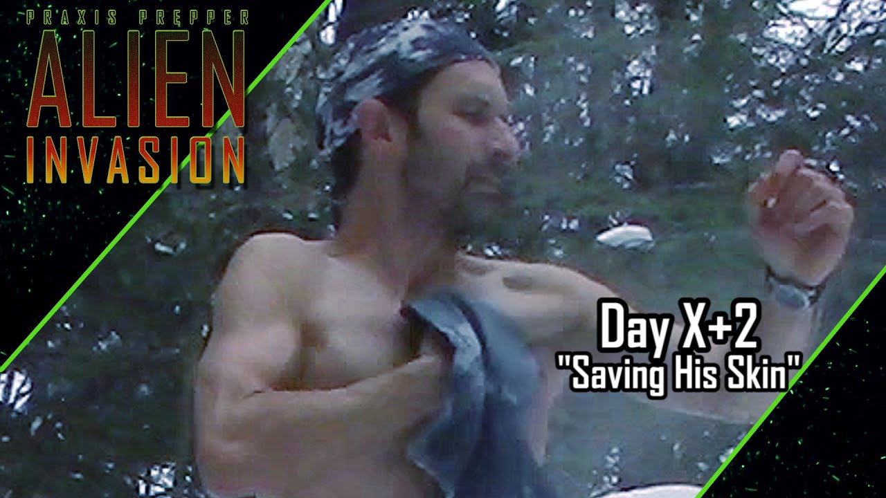 Alien Invasion Season 2: Day X+2 (Praxis Prepper Video Diary)