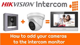 How to add your IP cameras to your Hikvision Intercom Monitor screenshot 5