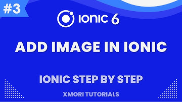 How to add image in ionic | Add logo in ionic [Ionic 6 Step By Step #3 ]