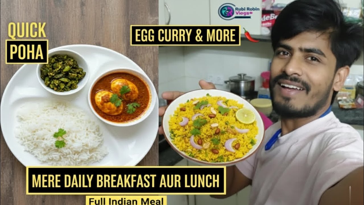 Mere Daily Breakfast Aur Lunch Ki Recipe | Quick Poha + Simple Egg Curry, Rice Aur Kudru Sabzi 😋