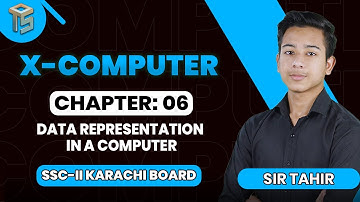 Chapter 06 | Data Representation in a Computer | 10th Class | Computer | Sindh Board | @otsedtech