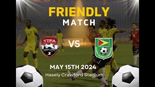 LIVE: Trinidad \u0026 Tobago vs Guyana | Int'l Friendly | SportsMax TV