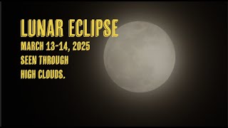 March 13-14, 2025 lunar eclipse