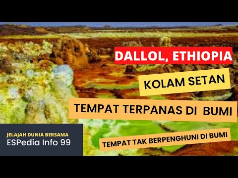 Video: Dallol, Ethiopia: Tempat Terpanas di Bumi