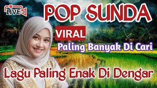 LAGU SUNDA PALING ENAK BUAT SANTAI/KUMPULAN LAGU SUNDA TERBAIK 2024 | LAGU SUNDA TERVIRAL