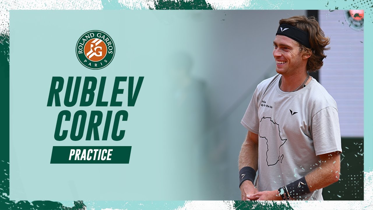 Andrey Rublev / Borna Coric - Practice Roland-Garros 2023