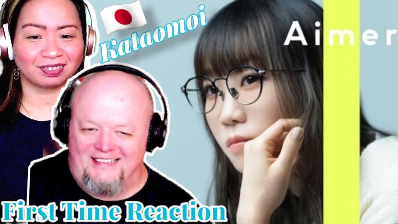 Aimer Kataomoi エイマーカタオモイ 甘くて穏やか The First Take Blind And Honest Reaction Youtube