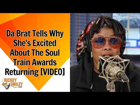Da Brat Tells Why She's Excited About The Soul Train Awards Returning