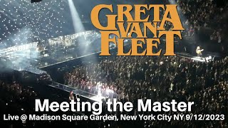 Greta Van Fleet - Meeting the Master LIVE @ Madison Square Garden New York City NY 9/12/2023