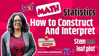 Statistics: How to construct and interprete stem and leaf plot