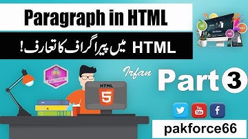 Paragraph Tag In HTML In Hindi / Urdu HTML5 Tutorials For Beginners in Urdu / Hindi Part 3