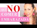 Qué NO comer en el EMBARAZO [10 Alimentos Prohibidos ...