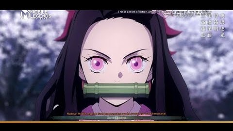 NEZUKO LOADING SCREEN MOBILE LEGENDS | FULL HD | ANIME KIMETSU NO YAIBA