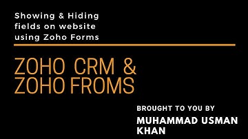 Show hide fields conditionally on website using Zoho CRM and Zoho Forms