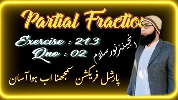 Exercise 21.3 class 10 unit 21 partial fraction new mathematics book||Q#02||GNR Academy