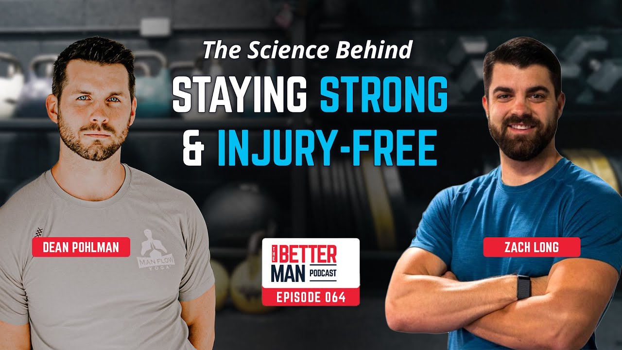 The Science Behind Staying Strong & Injury-Free with Physical Therapist Zach Long | Ep 64