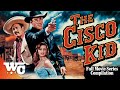 The Cisco Kid Full Movie Series Compilation Full Action Western Movie Free HD Cowboy Film TV The Cisco Kid Full Movie Series Compilation Full Action Western Movie Free HD Cowboy Film TV