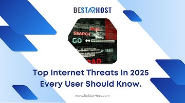 Top Internet Threats In 2025 Every User Should Know