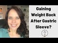 REGAIN AFTER VSG ● GAINING WEIGHT BACK ● WEIGHT LOSS SURGERY