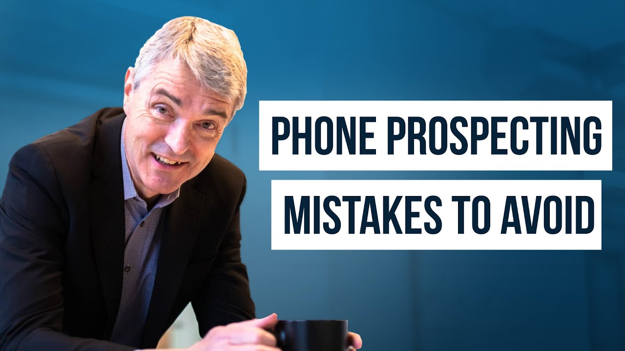 10 Phone Prospecting Mistakes to Avoid