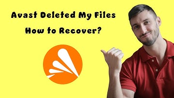 Avast Deleted My Files? How to Recover Files from Avast Quarantine