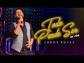 Jorge Rojas - Todo Puede Ser | En Vivo