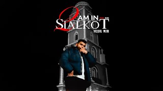 2 AM In Sialkot - Sijjil Mir | Prod.by Dada (Official Music Video)